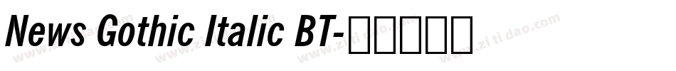News Gothic Italic BT字体转换